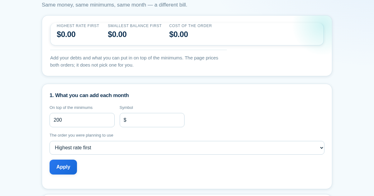 Smallest First Costs More – Debt Payoff Order Calculator